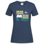 дамска тениска с надпис coffee and books