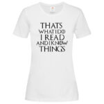 дамска тениска с надпис that's what i do