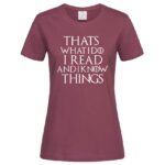 дамска тениска с надпис that's what i do