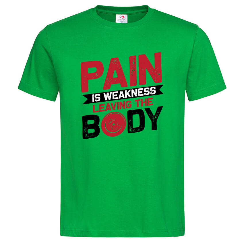 Мъжка Тениска Pain is Weakness