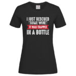 дамска тениска с надпис wine in a bottle