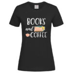 дамска тениска с надпис books and coffee