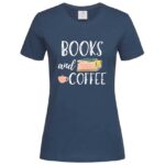 дамска тениска с надпис books and coffee
