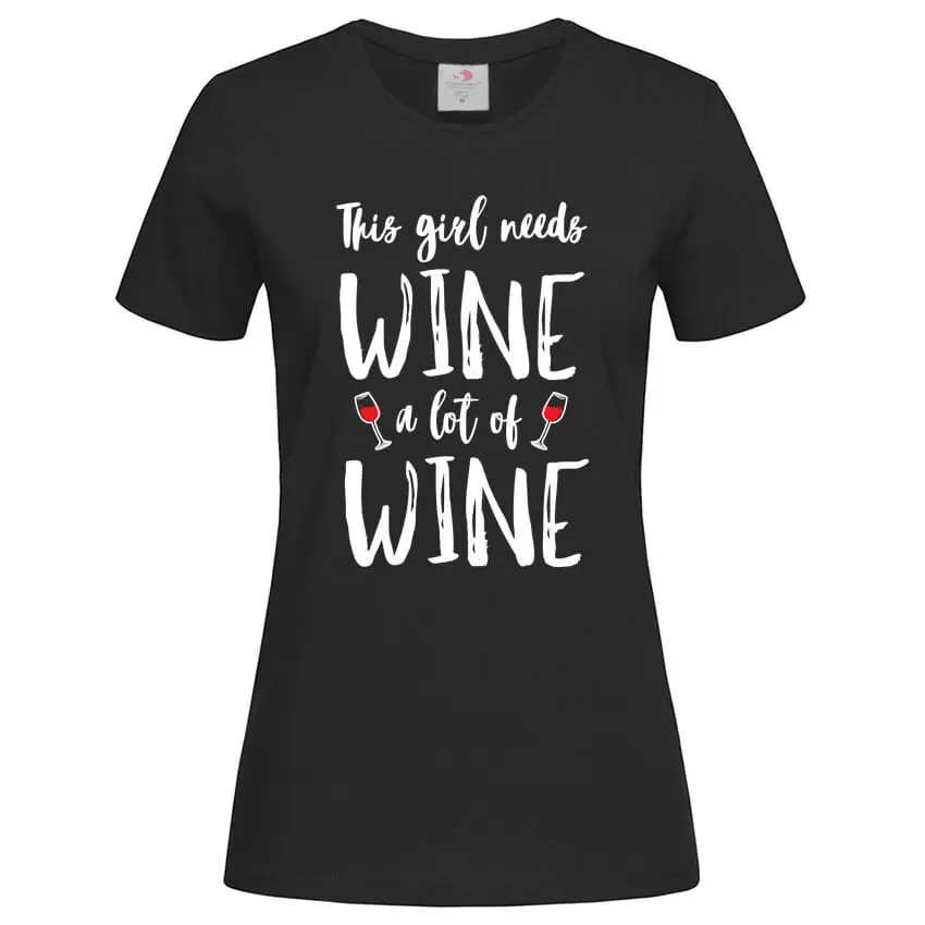 Дамска Тениска This Girl Needs Wine
