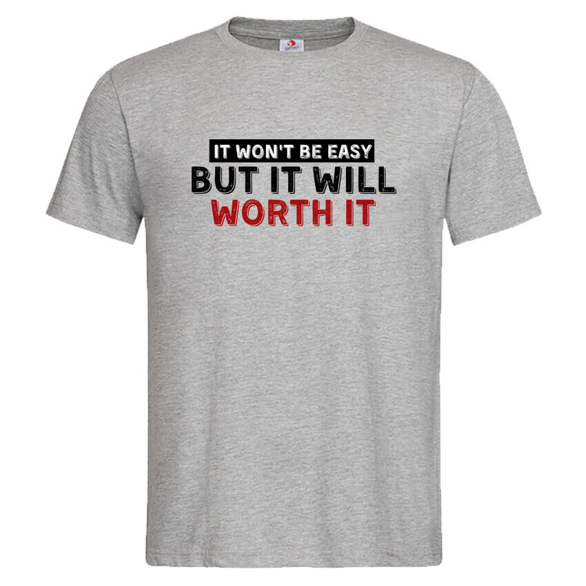 Мъжка Тениска It Will Worth It