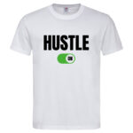 мъжка тениска с щампа hustle on мотивационни тениски