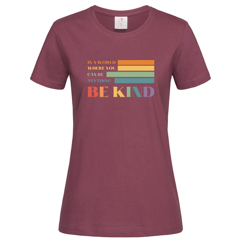 Дамска Тениска Be Kind (Бордо, M)