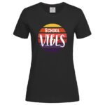 дамска тениска с щампа school vibes