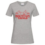 дамска тениска с щампа mountain things тениски с планини