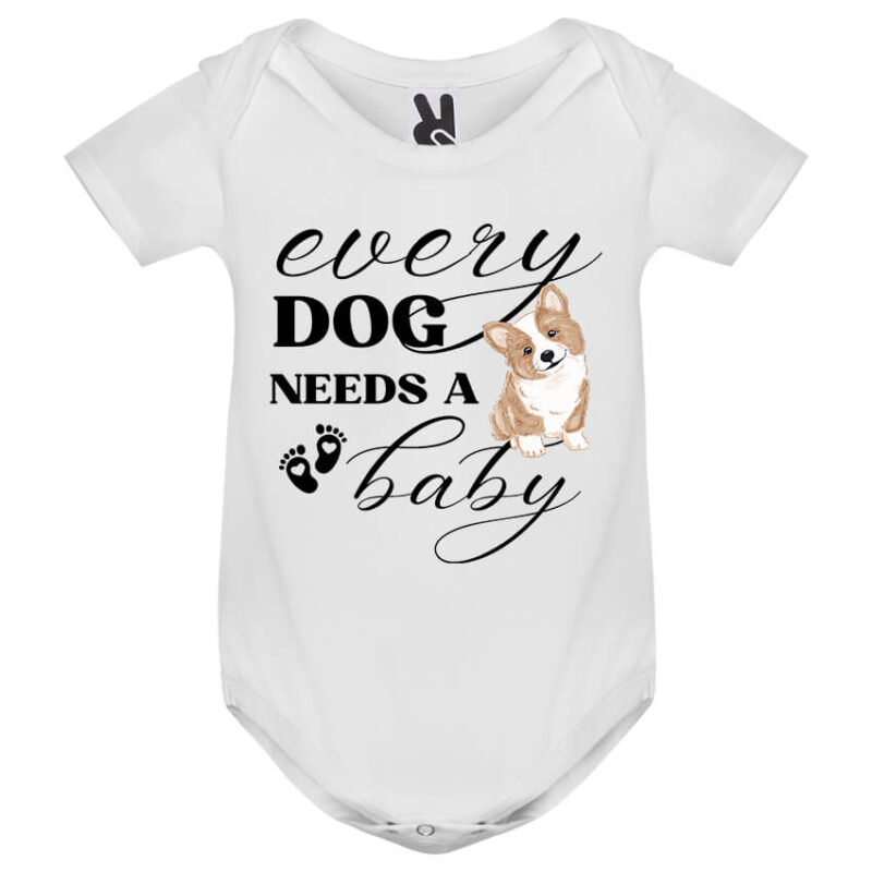 бебешко боди every dog needs a baby