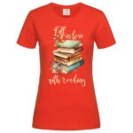 дамска тениска с щампа fall in love with reading