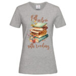 дамска тениска с щампа fall in love with reading