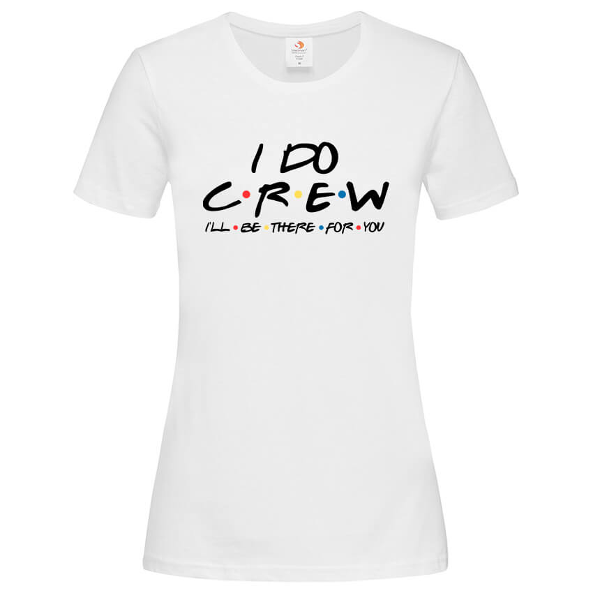 Дамска Тениска I Do Crew