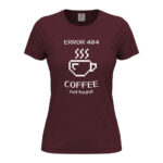 дамска тениска с щампа coffee not found
