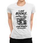 дамска тениска books and coffee