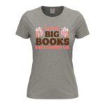 дамска тениска с щампа i love big books