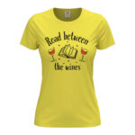 дамска тениска read between the wines