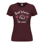 дамска тениска read between the wines