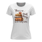 дамска тениска с щампа too many books