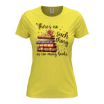 дамска тениска с щампа too many books
