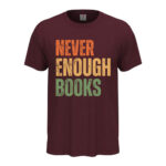 мъжка тениска с надпис never enough books