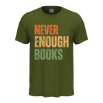 мъжка тениска с надпис never enough books