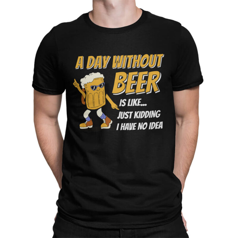 мъжка тениска с надпис a day without beer