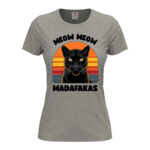 дамска тениска с щампа черна пума meow meow madafakas от магазин за тениски inamood